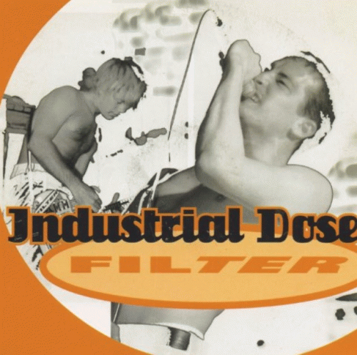 Filter (USA) : Industrial Dose